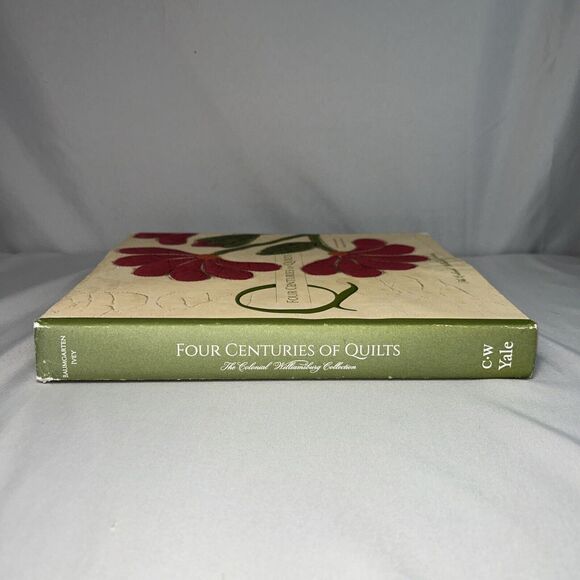 Four Centuries of Quilts: The Colonial Williamsburg Collection 2014 Yale Press - Picture 9 of 16